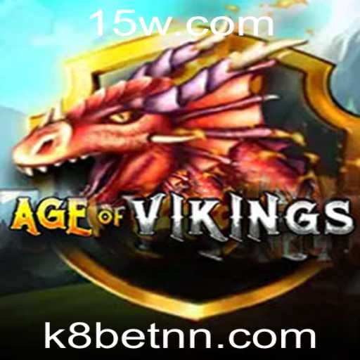 AgeofViking: Descubra o Mundo dos Vikings e a Inovação em Jogos de Azar com k8bet