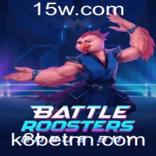 BattleRoostersBonusBuy: Explore o Excitante Mundo de Combates Virtuais de Aves com a k8bet