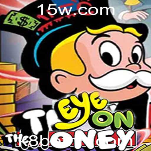 Descubra o Fenômeno do Jogo EyeOnTheMoney e Sua Conexão com k8bet